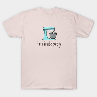 Baking Indoorsy T-Shirt